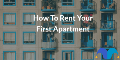 Front of Apartment building with the text “How to rent your first apartment” and The Motley Fool jester cap logo